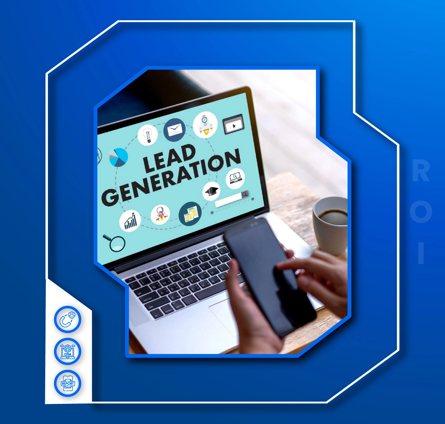 Maximize Lead Generation & Drive ROI